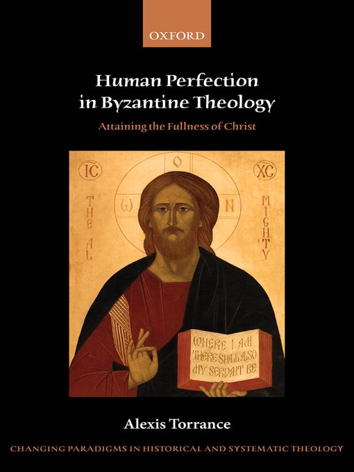 Title details for Human Perfection in Byzantine Theology by Alexis Torrance - Wait list